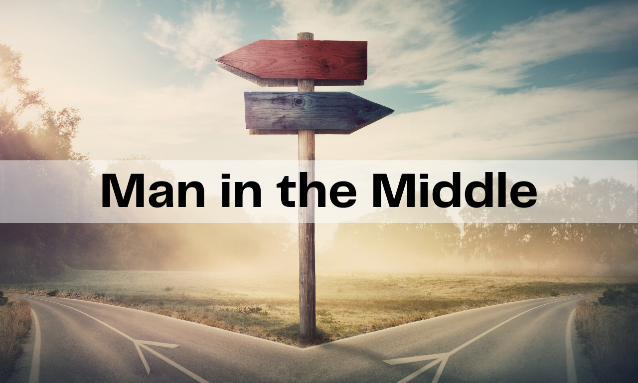 Man in the Middle